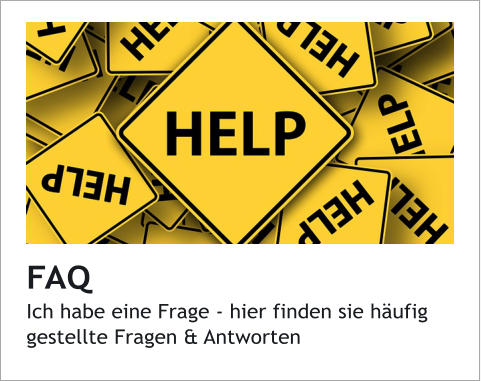 FAQIch habe eine Frage - hier finden sie hufig gestellte Fragen & Antworten