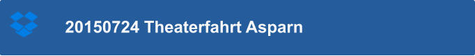 20150724 Theaterfahrt Asparn