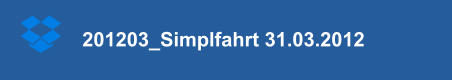 201203_Simplfahrt 31.03.2012