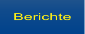 Berichte
